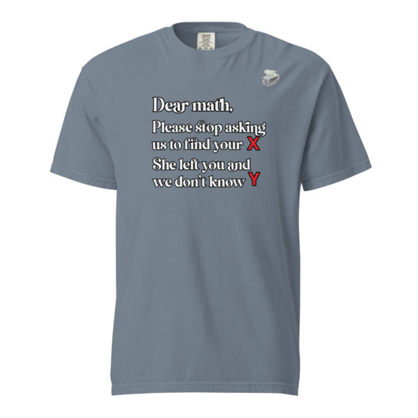 Dear Math -- Unisex garment-dyed heavyweight t-shirt - Image 21