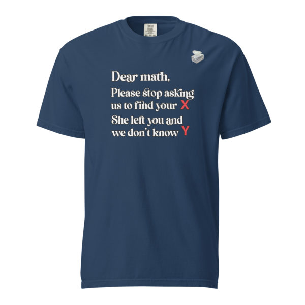 Dear Math -- Unisex garment-dyed heavyweight t-shirt - Image 9