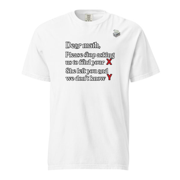 Dear Math -- Unisex garment-dyed heavyweight t-shirt - Image 53